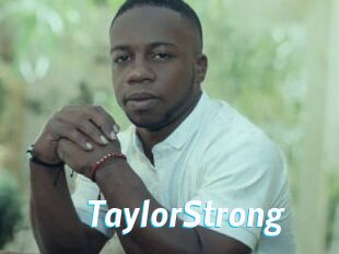 TaylorStrong