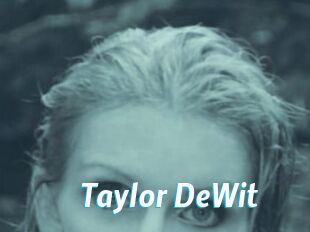Taylor_DeWit
