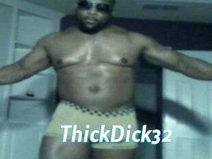 ThickDick32