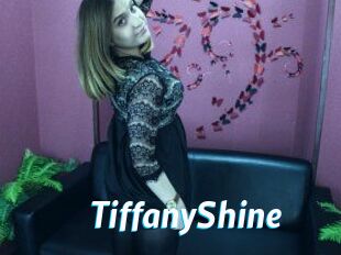 TiffanyShine