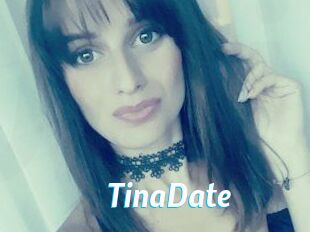 TinaDate