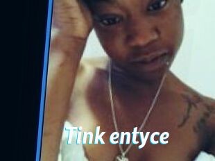 Tink_entyce