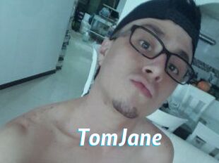 TomJane