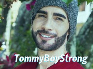 TommyBoyStrong