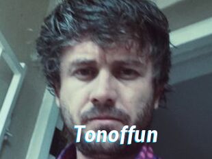 Tonoffun