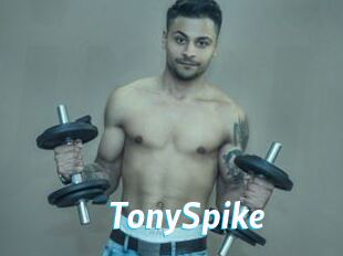 TonySpike