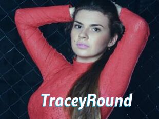 TraceyRound