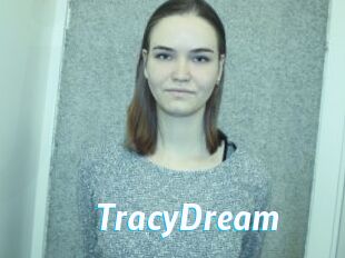 TracyDream