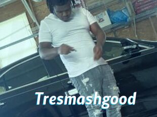 Tresmashgood