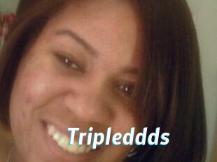 Tripleddds