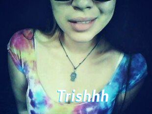 Trishhh