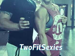 TwoFitSexies