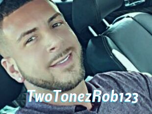 TwoTonezRob123