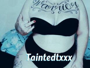 Taintedtxxx