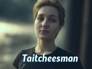 Taitcheesman