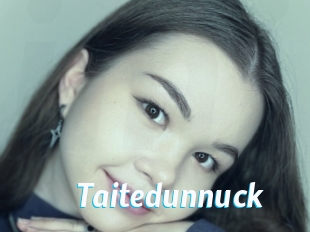 Taitedunnuck