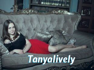 Tanyalively