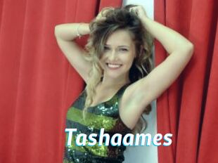 Tashaames