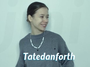 Tatedanforth