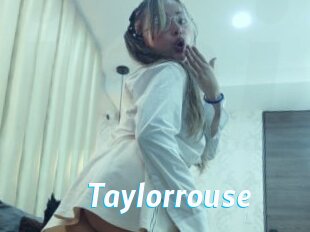 Taylorrouse