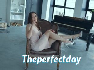 Theperfectday