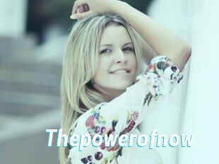 Thepowerofnow