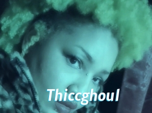 Thiccghoul