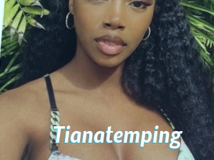 Tianatemping