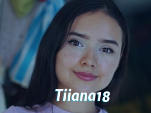 Tiiana18