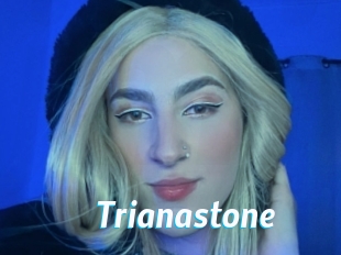 Trianastone