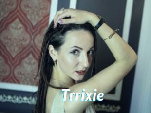 Trrixie