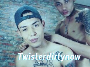 Twisterdirtynow