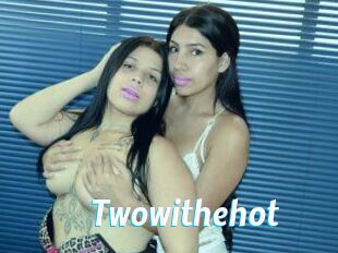 Twowithehot