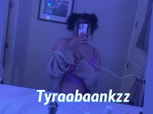 Tyraabaankzz