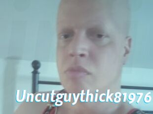 Uncutguythick81976