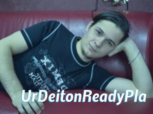 UrDeitonReadyPla