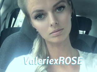 ValeriexROSE