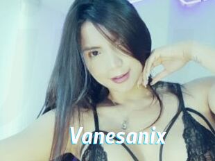 Vanesanix