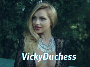 VickyDuchess