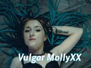 Vulgar_MollyXX
