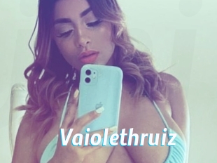 Vaiolethruiz