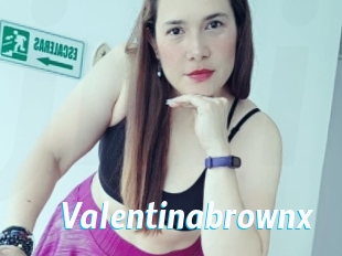Valentinabrownx