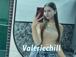 Valeriechill