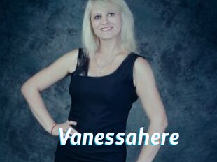 Vanessahere