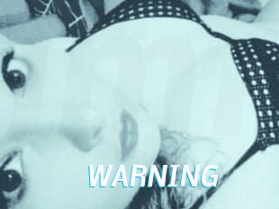 WARNING