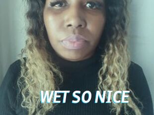 WET_SO_NICE