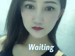 Waiting