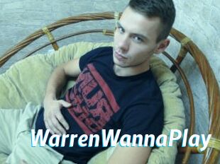 WarrenWannaPlay