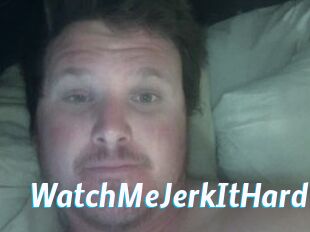 WatchMeJerkItHard