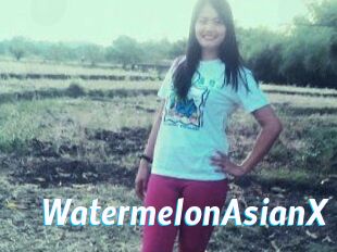 WatermelonAsianX